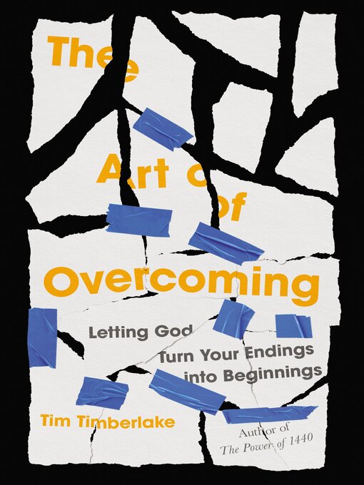 Title details for The Art of Overcoming by Tim Timberlake - Wait list